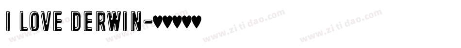 I Love Derwin字体转换
